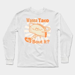 Taco all day Long Sleeve T-Shirt